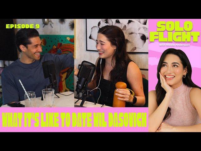 Episode #9: What it's like to date Wil Dasovich