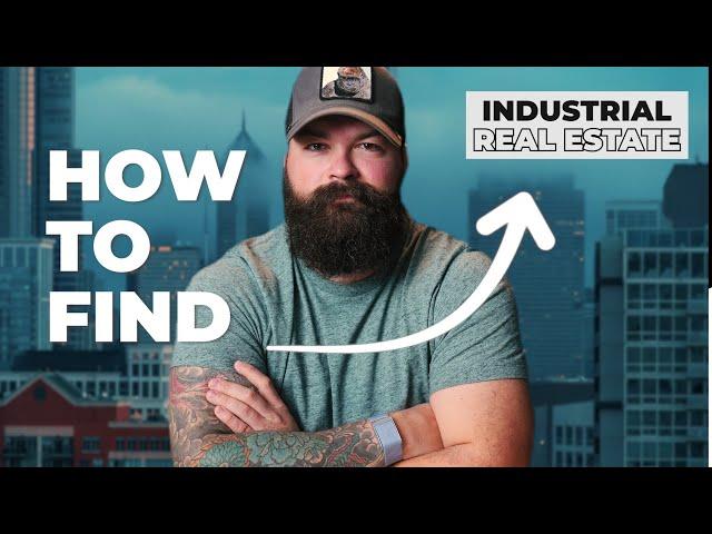 How to Find The Best Industrial Real Estate Investments