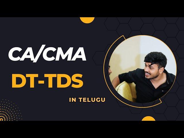 TAX DEDUCTED AT SOURCE(TDS) IN TELUGU |CA/CMA INTER/FINAL | BY CA DEVI PRASAD | DEVANSH INSTITUTE ||