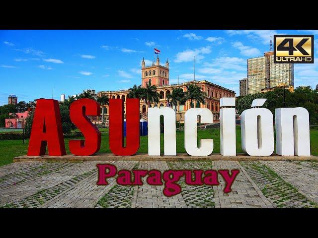 Turismo en ASUNCIÓN – PARAGUAY ¿Qué visitar? [4K]