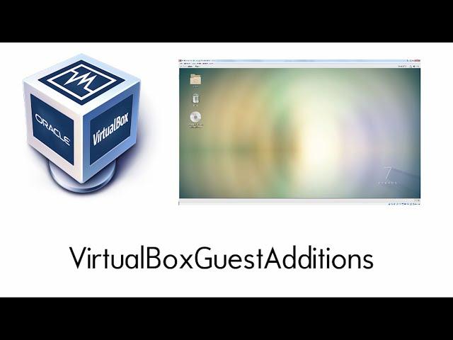 How to install VirtualBOX VM Extention Pack and Guest Additions with Possible Problems' Solutions