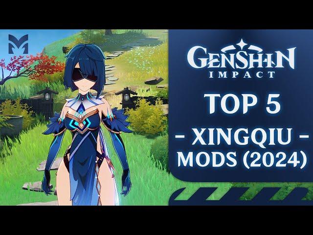 TOP 5 Xingqiu Mods | Genshin Impact (2024)