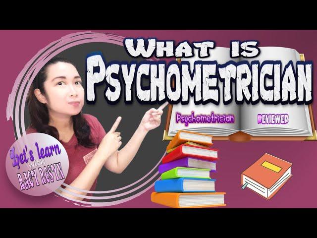 What is Psychometrician? || PSYCHOMETRICIAN REVIEWER by Racy Rosyn