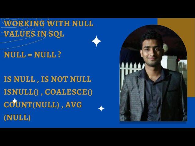 Working with SQL NULL values | Null Handling Functions