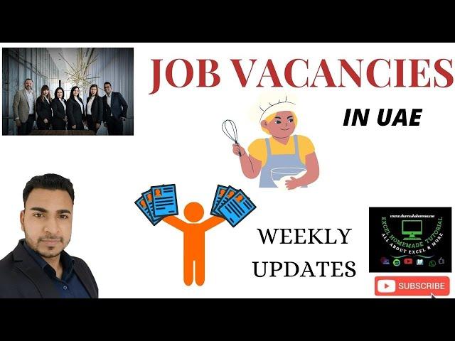 Jobs in Dubai, UAE ll weekly updates ll job vacancies