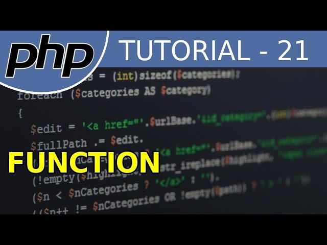 Function - #21 PHP Tutorial For Beginners With Examples