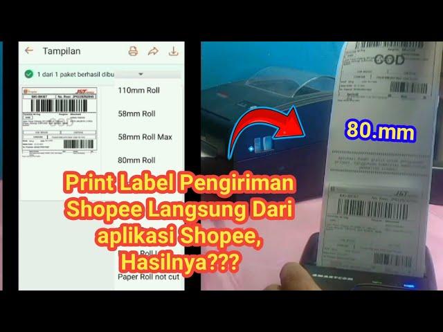 cara cetak label pengiriman shopee langsung dari aplikasi shopee menggunakan printer bluetooth 80mm