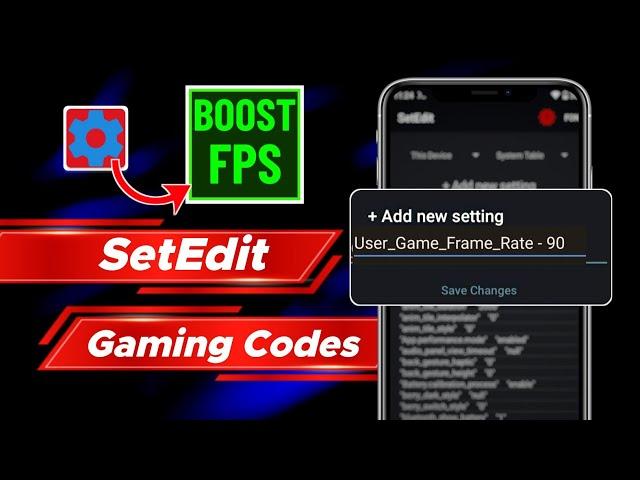 Gaming SetEdit Codes | Improve Gaming Performance Using Set Edit | No Root