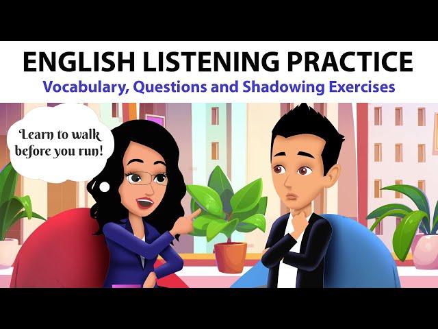 English Listening Practice - Vocabulary, Questions and Shadowing