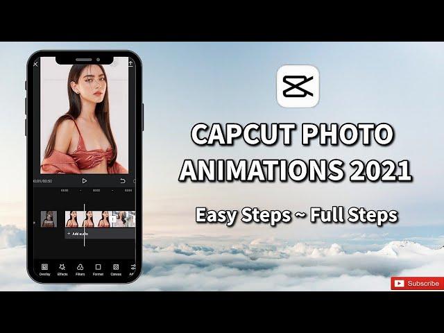 How To Make Photo Animations Video Using Capcut | Easy Steps