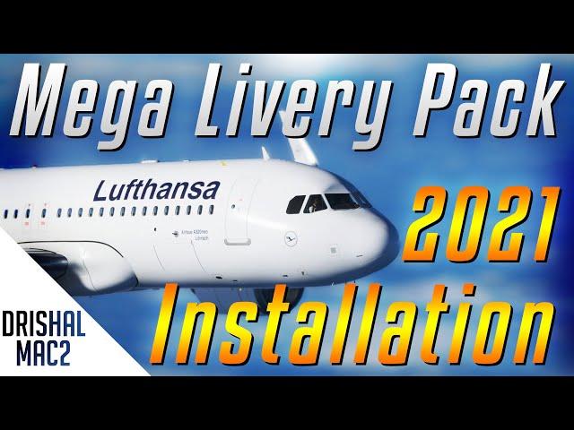 Mega Livery Pack Installation 2021 | HD | Drishal MAC2