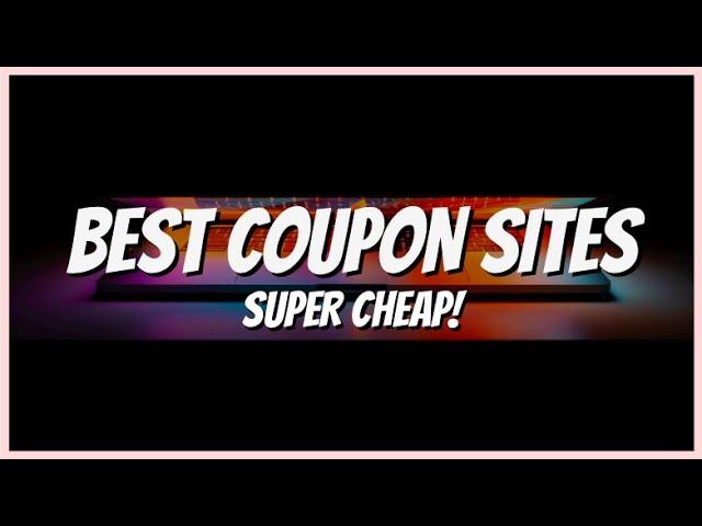 BEST Coupon Sites For CHEAP Products | 2020 Updated