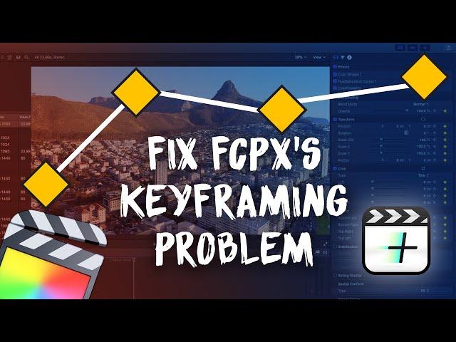 Fix FCPX's Keyframe Problem | AddMotion In-Depth Review