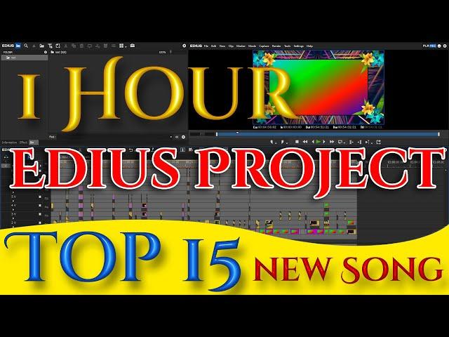 Top 15 Song Online (1 Hour) Edius 7,8.9,10X Project Free Download By AS Studio#foryou#trending#edius