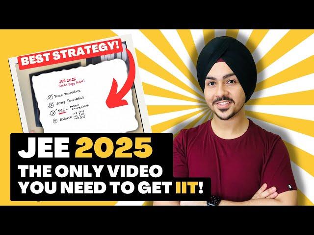 How To Start JEE 2025 Preparation? | A Complete Guide for Beginners to IITs |