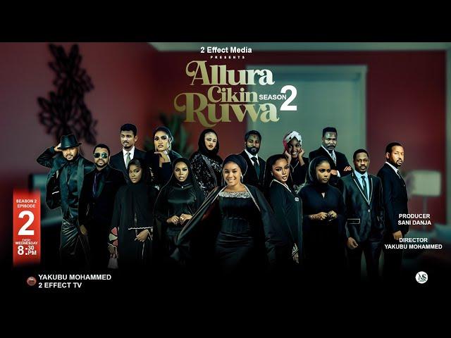 ALLURA CIKIN RUWA SEASON 2 EPISODE 2