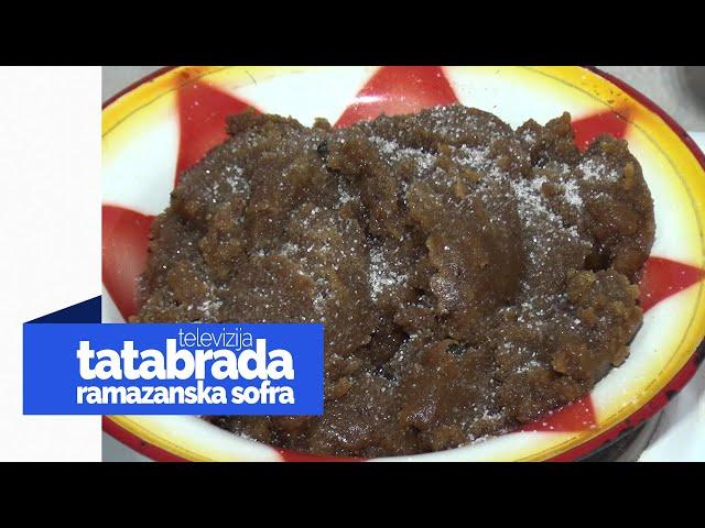 Ramazanska sofra - Halva - tatabrada.tv