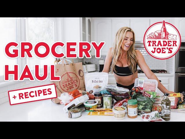 My Healthy Trader Joe's Grocery Haul + easy recipes