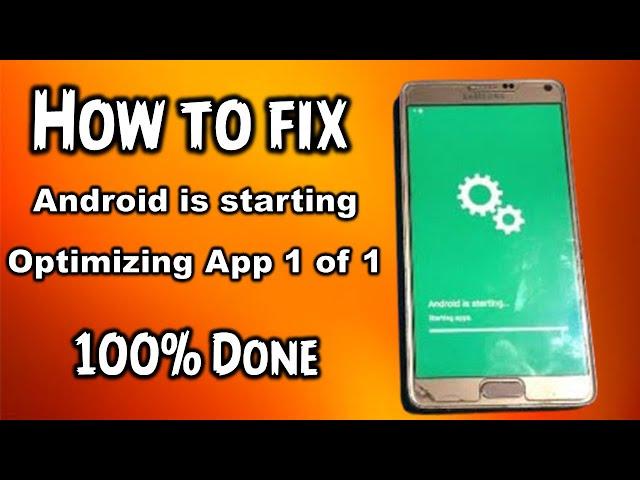 How to Fix Android Start Optimizing app 1 of 1 issue 100% Solved Method