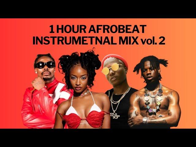 [1 Hour] Afrobeat Instrumental Mix vol. 2 2024 (Afro instrumental beat Mix)