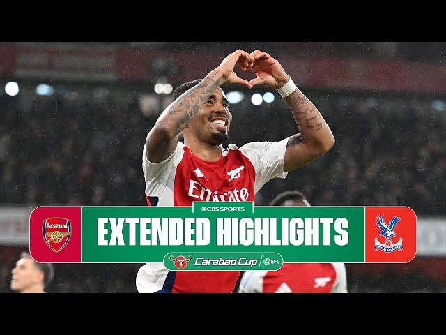 Arsenal vs. Crystal Palace: Extended Highlights | Carabao Cup | CBS Sports Golazo