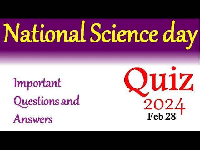 National science day quiz in English 2024 quiz on national science day science quiz questions answer