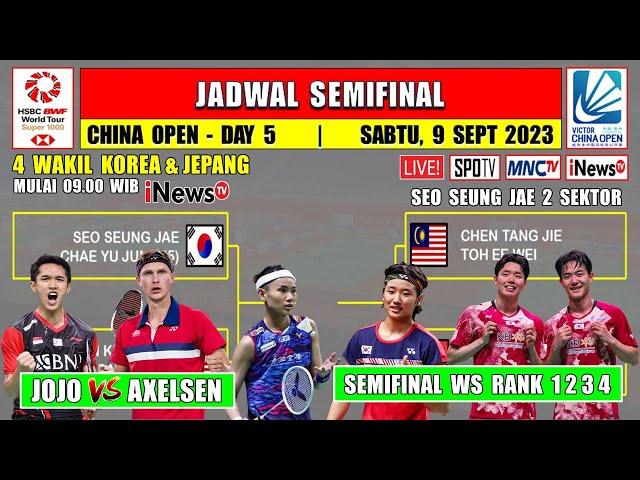 Jadwal Semifinal China Open 2023 Hari Ini Live Inews TV ~ JOJO vs AXELSEN ~ WS Rank 1 2 3 4