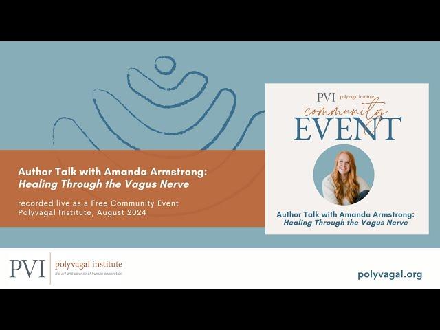 PVI Author Talk with Amanda Armstrong: Healing Through the Vagus Nerve