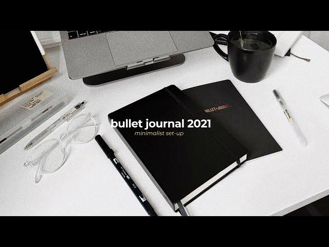 MY 2021 MINIMALIST BULLET JOURNAL SETUP