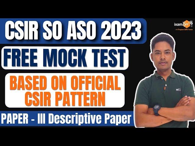 CSIR Paper-III 2023 II Free Mock Test-1 || CSIR Official Syllabus || By Vikram Sir