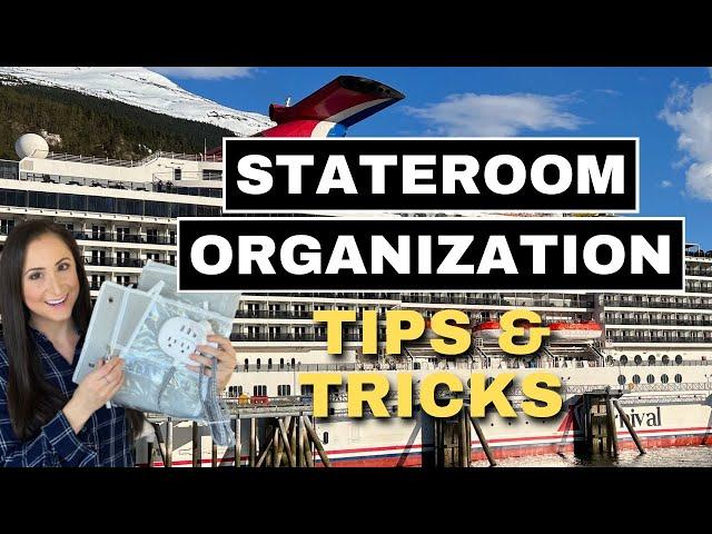 Cruise Cabin Organization Tips | Stateroom Tips and Tricks | First Time Carnival Cruiser