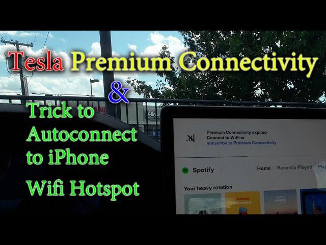 Tesla Premium Connectivity Worth It?  + Trick To Auto Connect to iPhone Hotspot