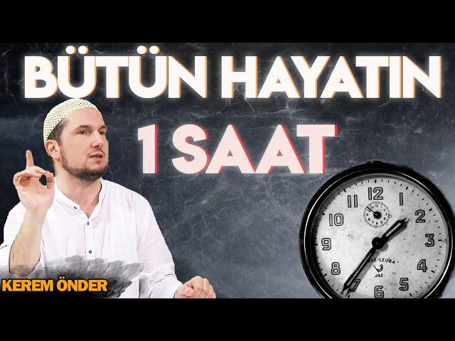 Bütün hayatın 1 saat! / 12.07.2016 / Kerem Önder