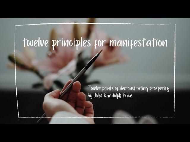 The keys to successful manifestation- John Randolph Price