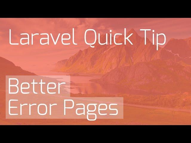 Better Error Messages in Laravel for Easier Debugging [Laravel Quick Tips]