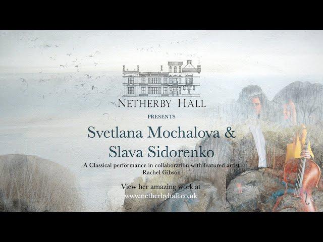 Classical Concert (Teaser) with Svetlana Mochalova & artist, Rachel Gibson