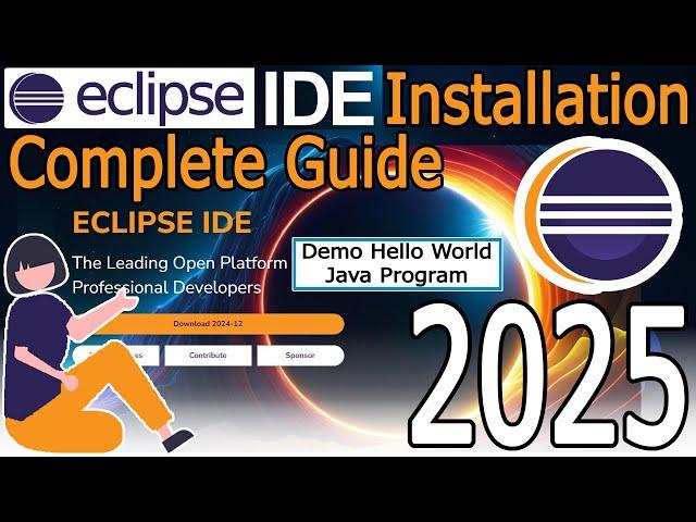 How to install Eclipse IDE 2024-12 on Windows 10/11 with Java JDK 23 [ 2025 Update ]