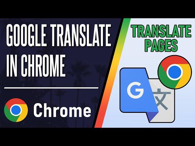 How to Turn On Google Translate in Chrome (Desktop)