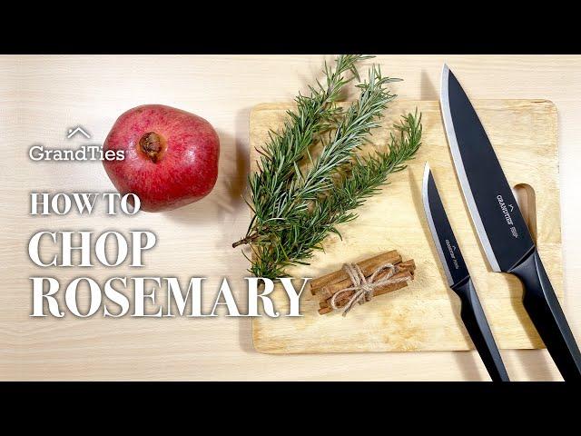 How to Chop and Mince Rosemary for your Garlic Herb Prime Rib Recipe