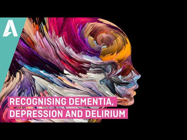 Recognising Dementia, Depression and Delirium