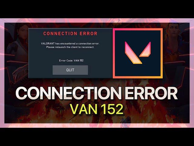 How To Fix Error Code VAN 152 in Valorant - Tutorial