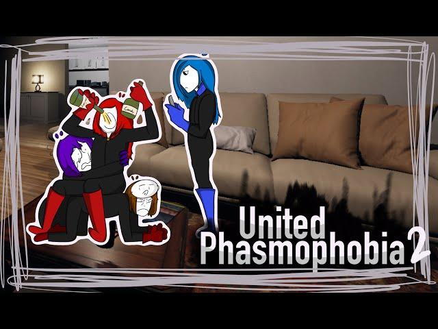 UnitedPhasmophobia#2- Zingan zao zaa or something