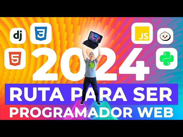 Ruta para ser programador web en el 2024 