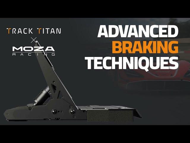 Advanced Braking Techniques | MOZA Racing tutorials