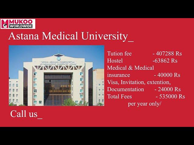 Astana Medical University Fees | Call Us For Any Querie |