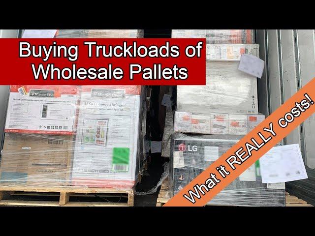 Buying Wholesale Liquidations and Returns by the Truckload - How It Works and What It REALLY Costs!