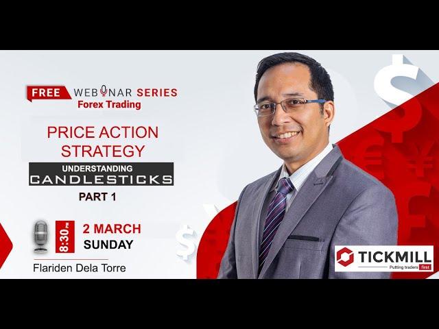 Price Action Strategy- LESSON 2 :  CANDLESTICKS Part 1 (Day 24- Free Webinar by TICKMILL )