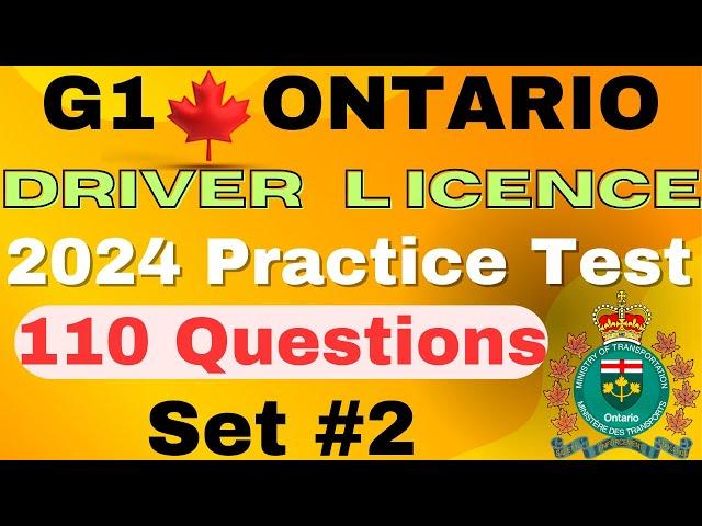 G1 test Ontario 2025 | G1 Practice Test Ontario 2025 | G1 Driving Test - 110 Exam Questions - Set #2