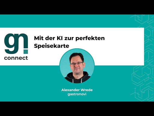 Nie wieder kalkulieren & leichter Rezepte entwickeln – Mit KI zur perfekten Speisekarte | gn connect