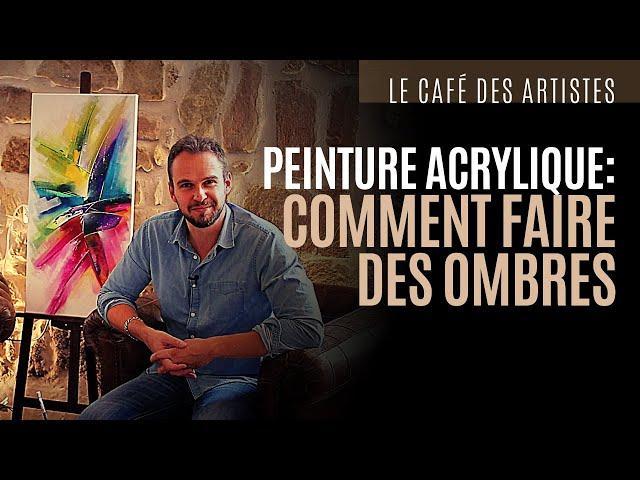 Comment faire des ombres dans un tableau (peinture acrylique)